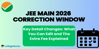JEE Main 2026 Correction Last Chance: What You Can Change (Name, Category, City, DOB) & Extra Fees Explained